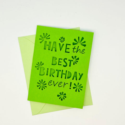Occasion Card - Have The Best Birthday Ever My Little Shoppe