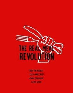 Pre-owned Book - The Real Meal Revolution: The Radical, Sustainable Approach to Healthy Eating (Age of Legends) - Dr Tim Noakes, et al (Barely USED) The Regeneration